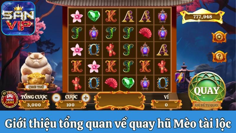 Giới thiệu về Mèo Tài Lộc dẫn đầu bảng xếp hạng